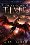 [Rise of the Black Dragon 08] • Ripped Through Time (Rise of the Black Dragon Book 8)